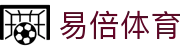 易倍体育 - (中国)成都易倍体育控股股份有限公司欢迎您娱乐体验